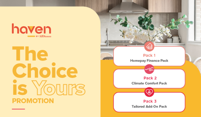 The choice is yours with our Haven promotion 